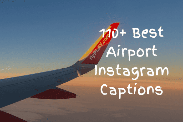 110+ Best Airport Instagram Captions