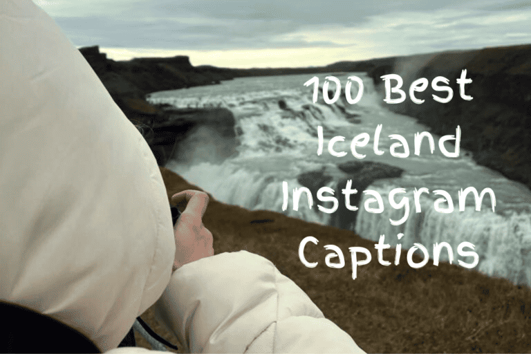 100 Best Iceland Instagram Captions